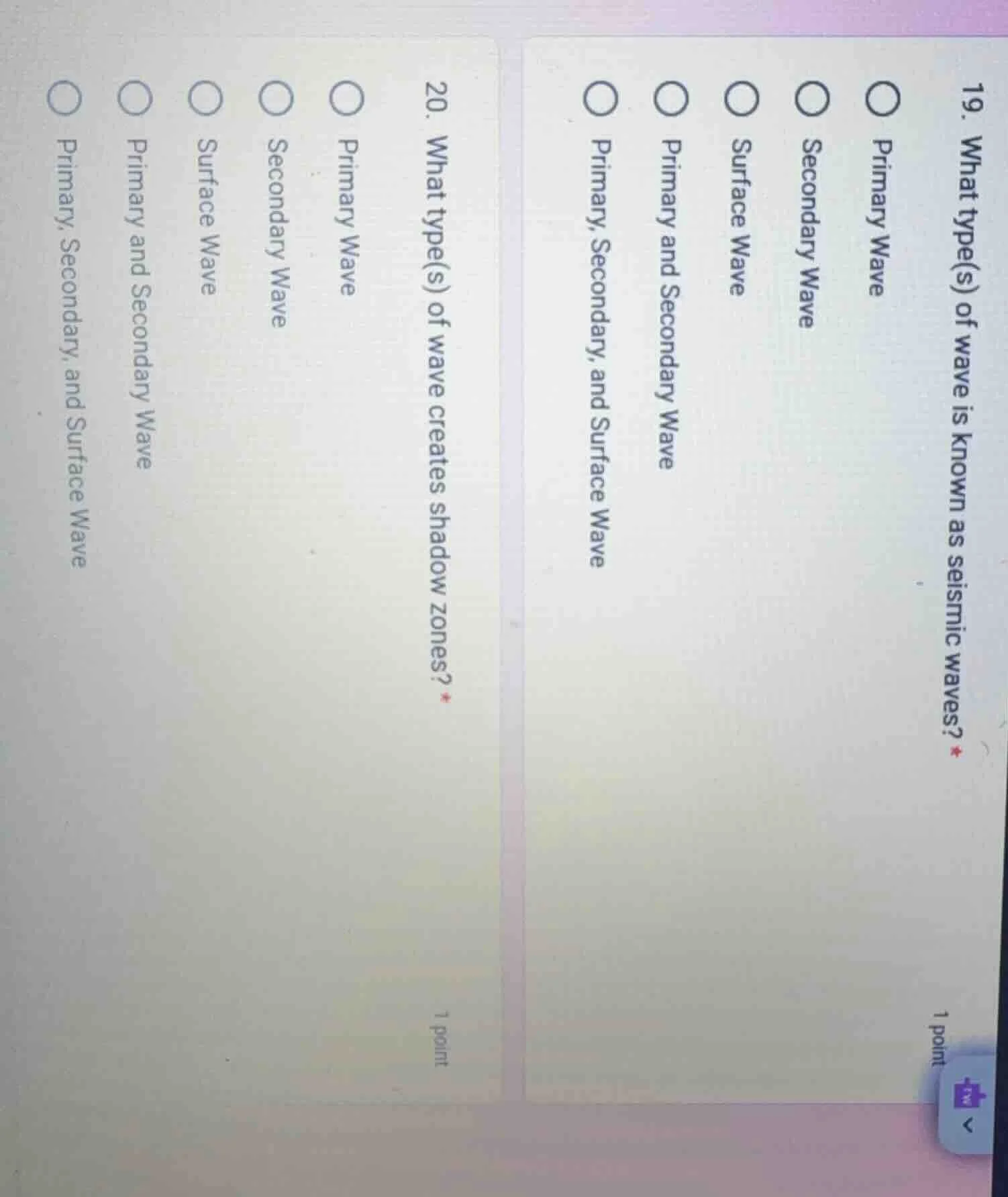 19. what type(s) of wave is known as seismic waves? * 1 point primary w…
