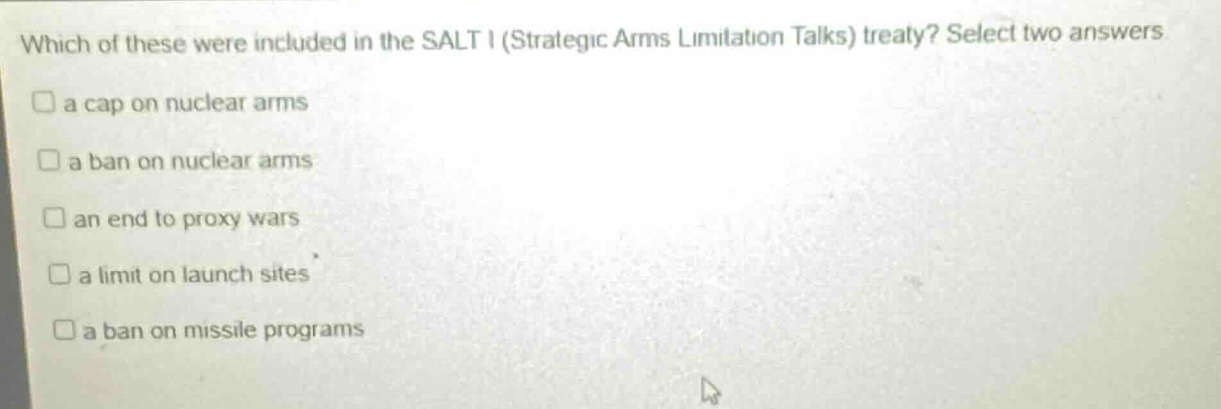 which of these were included in the salt i (strategic arms limitation t…
