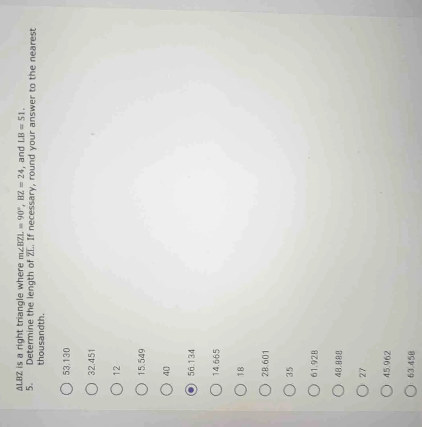 △lbz is a right triangle where ( mangle bzl = 90^circ ), ( bz = 24 ), a…