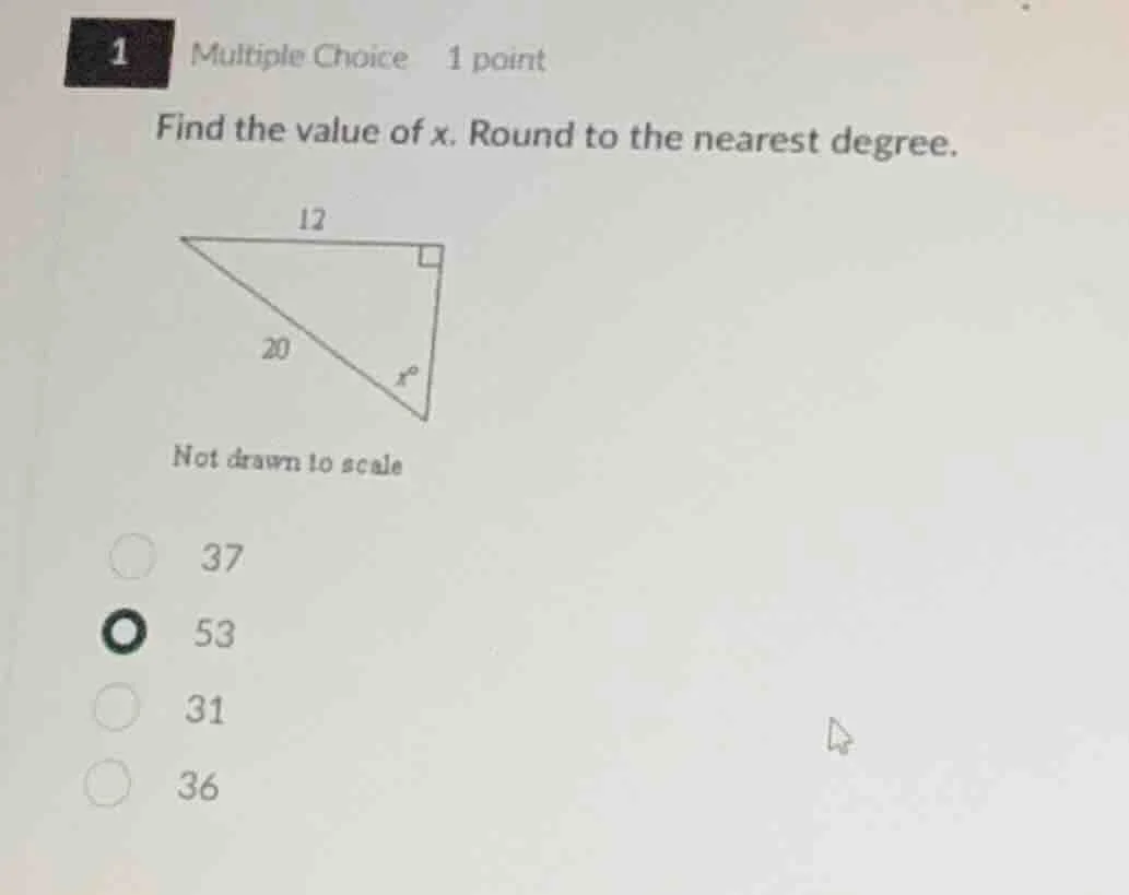 1 multiple choice 1 point find the value of x. round to the nearest deg…