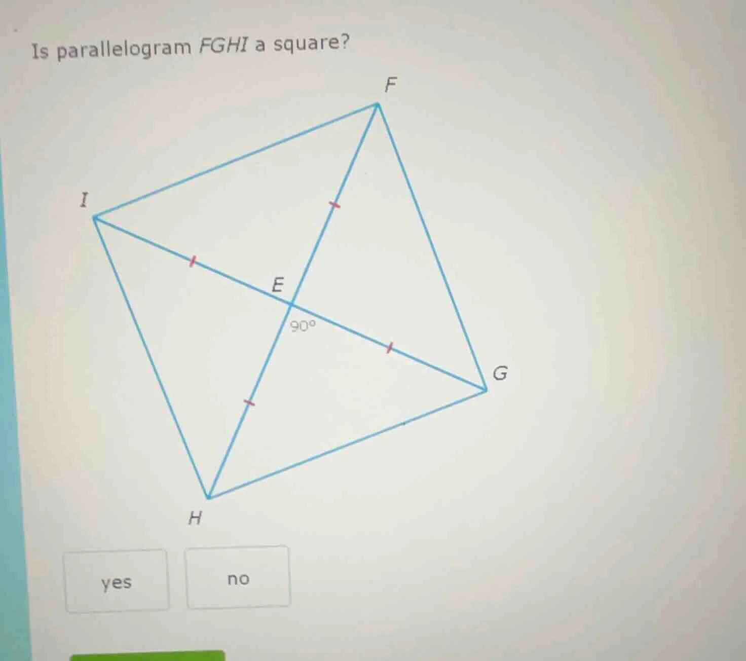 is parallelogram fghi a square? yes no