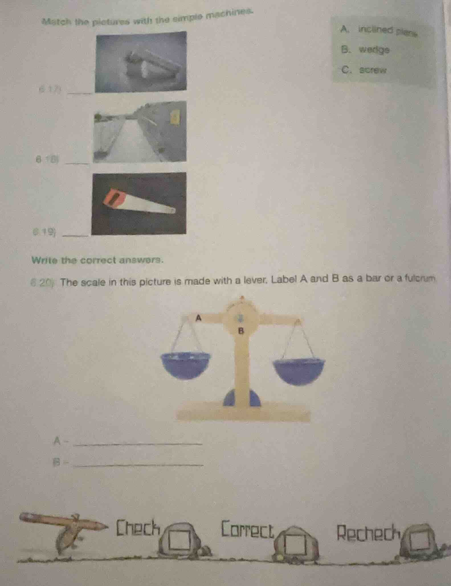 match the pictures with the simple machines. 6.18 ______ 6.19 ______ 6.…