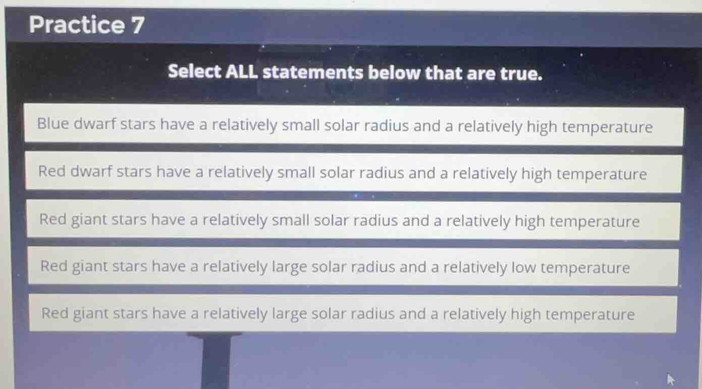 practice 7 select all statements below that are true. blue dwarf stars …