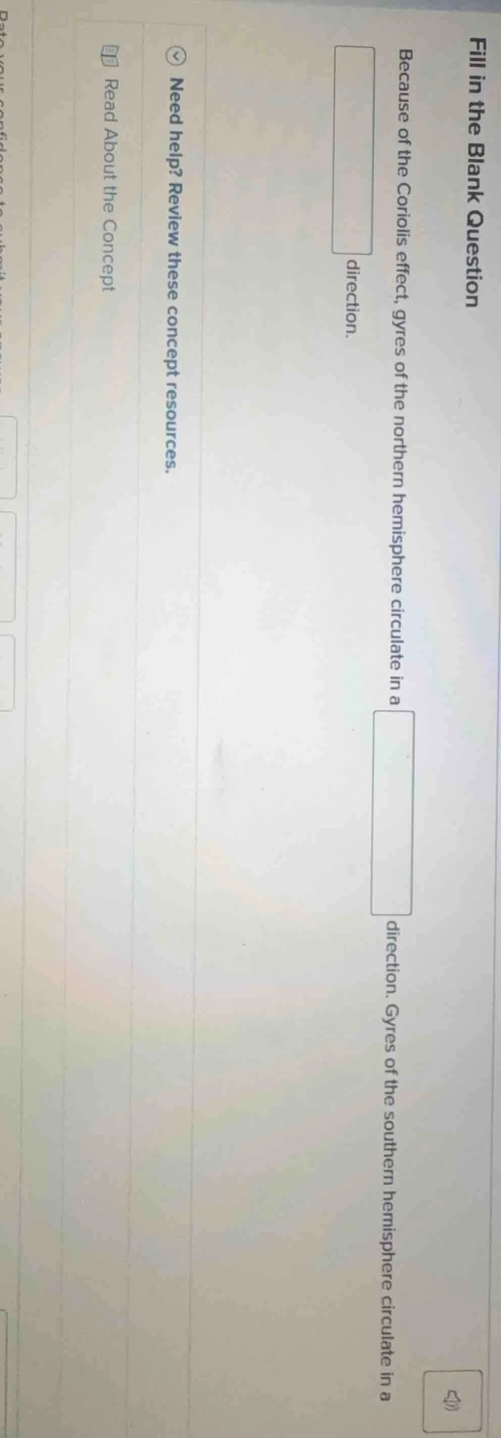 fill in the blank question because of the coriolis effect, gyres of the…