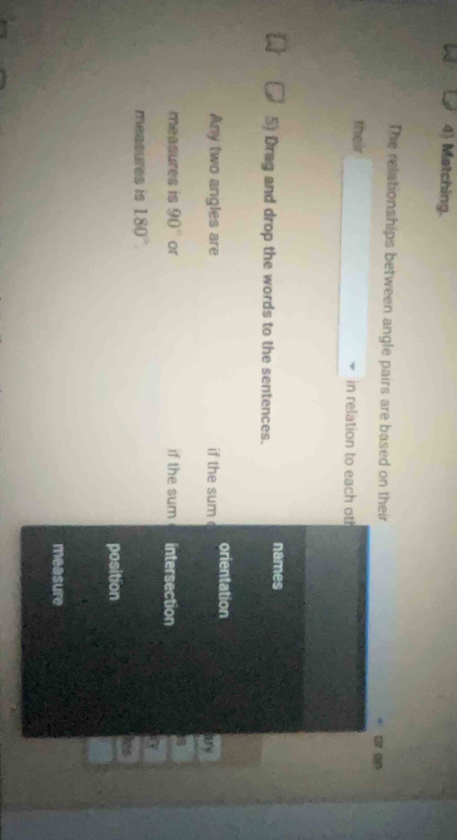 4) matching the relationships between angle pairs are based on their in…