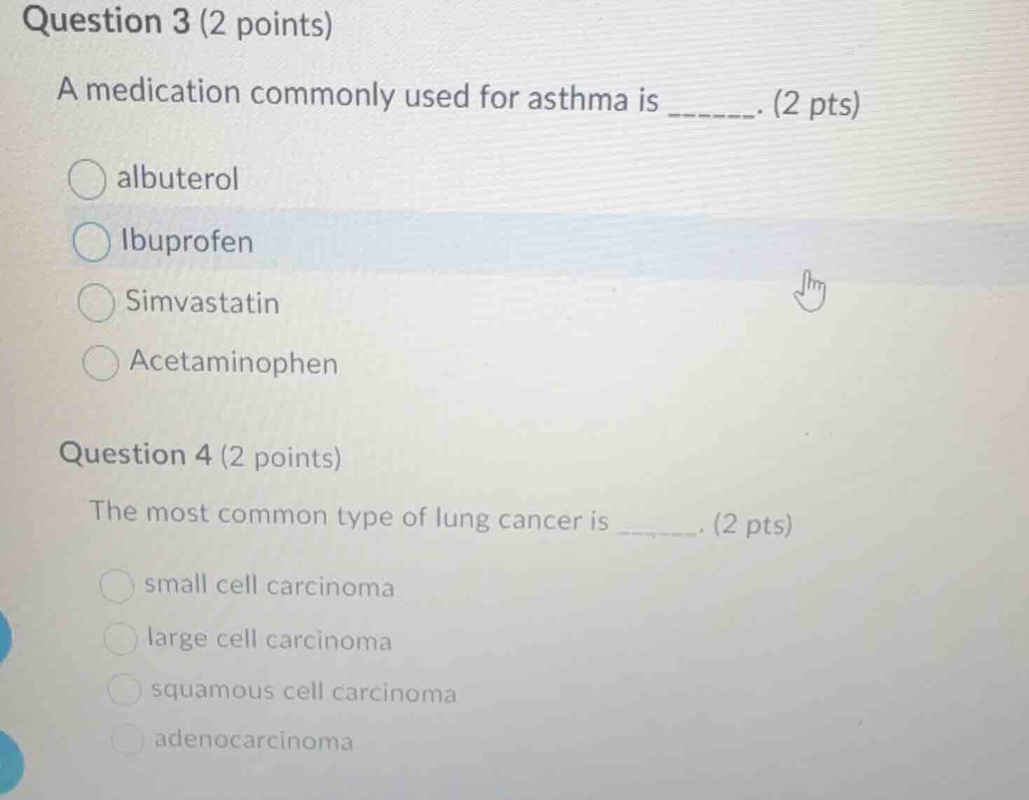 question 3 (2 points) a medication commonly used for asthma is ______. …