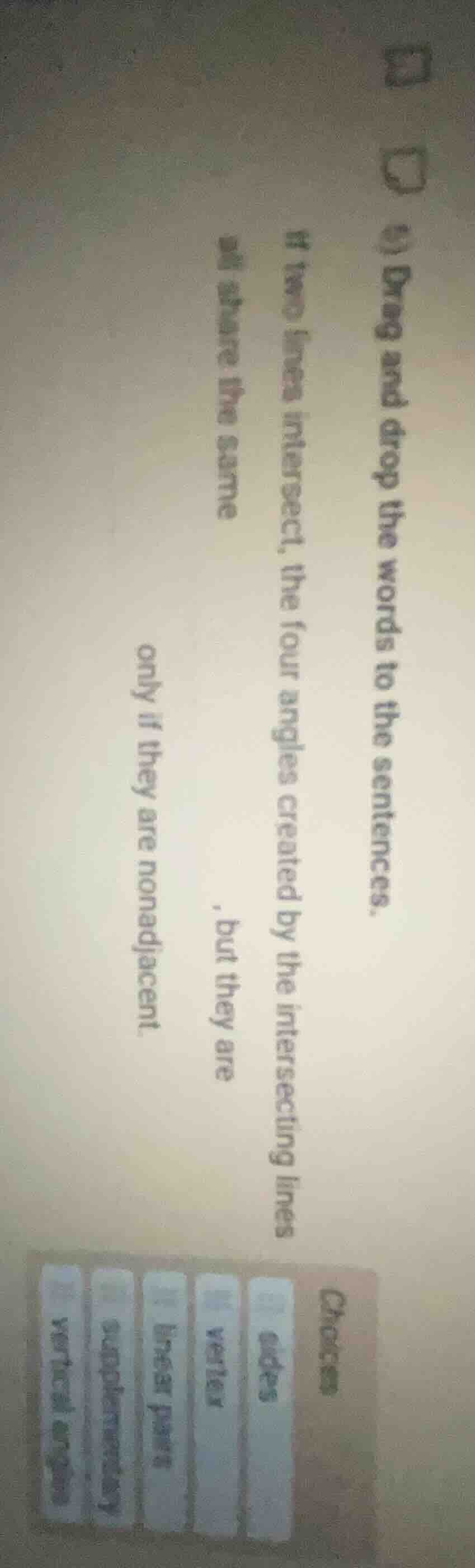 9) drag and drop the words to the sentences. if two lines intersect, th…