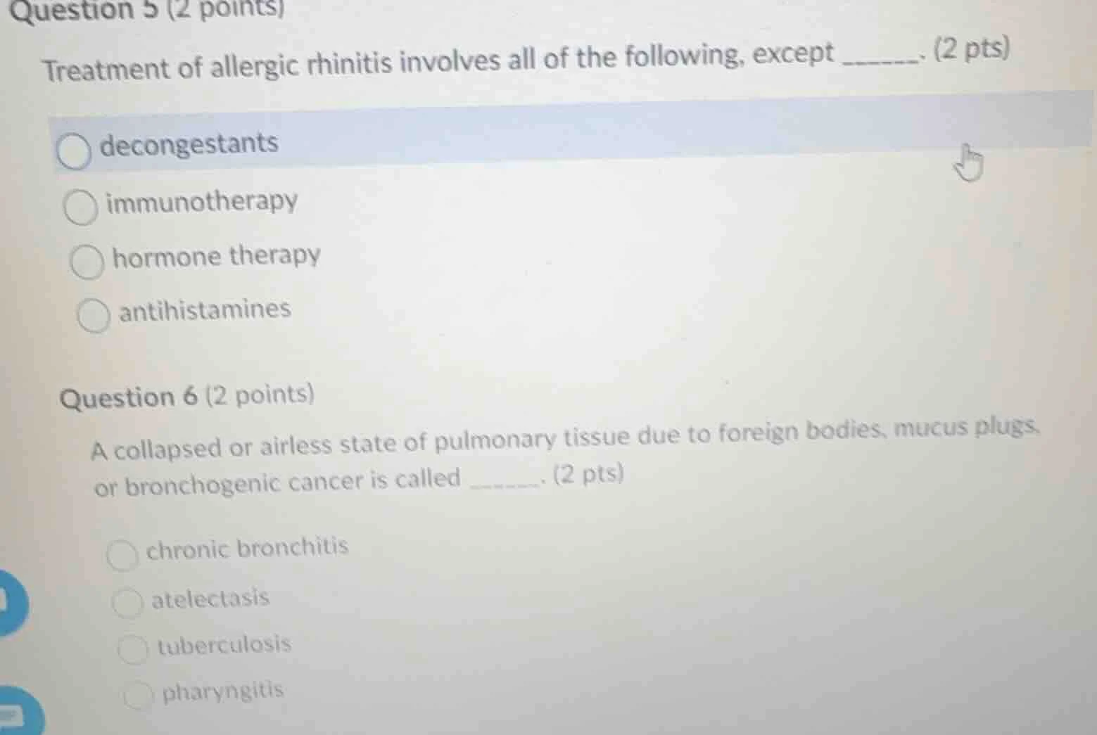 question 5 (2 points) treatment of allergic rhinitis involves all of th…