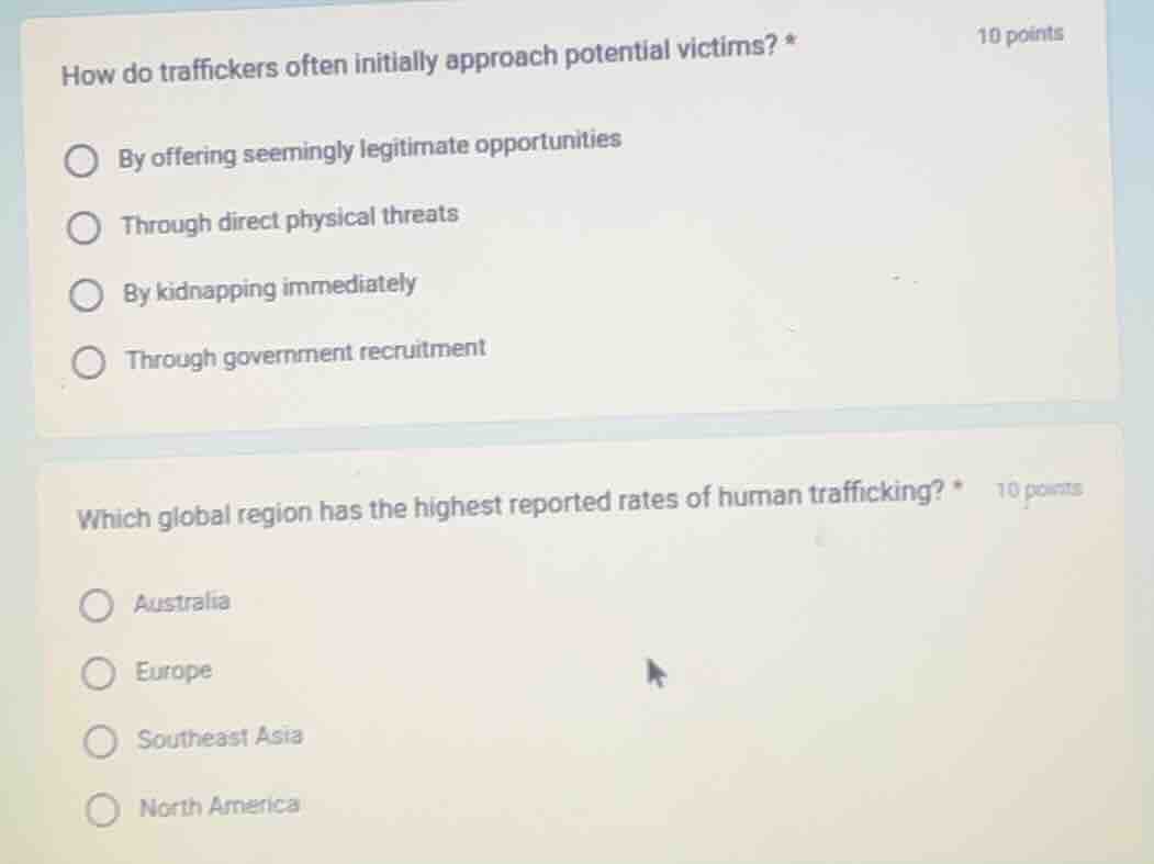how do traffickers often initially approach potential victims? * 10 poi…