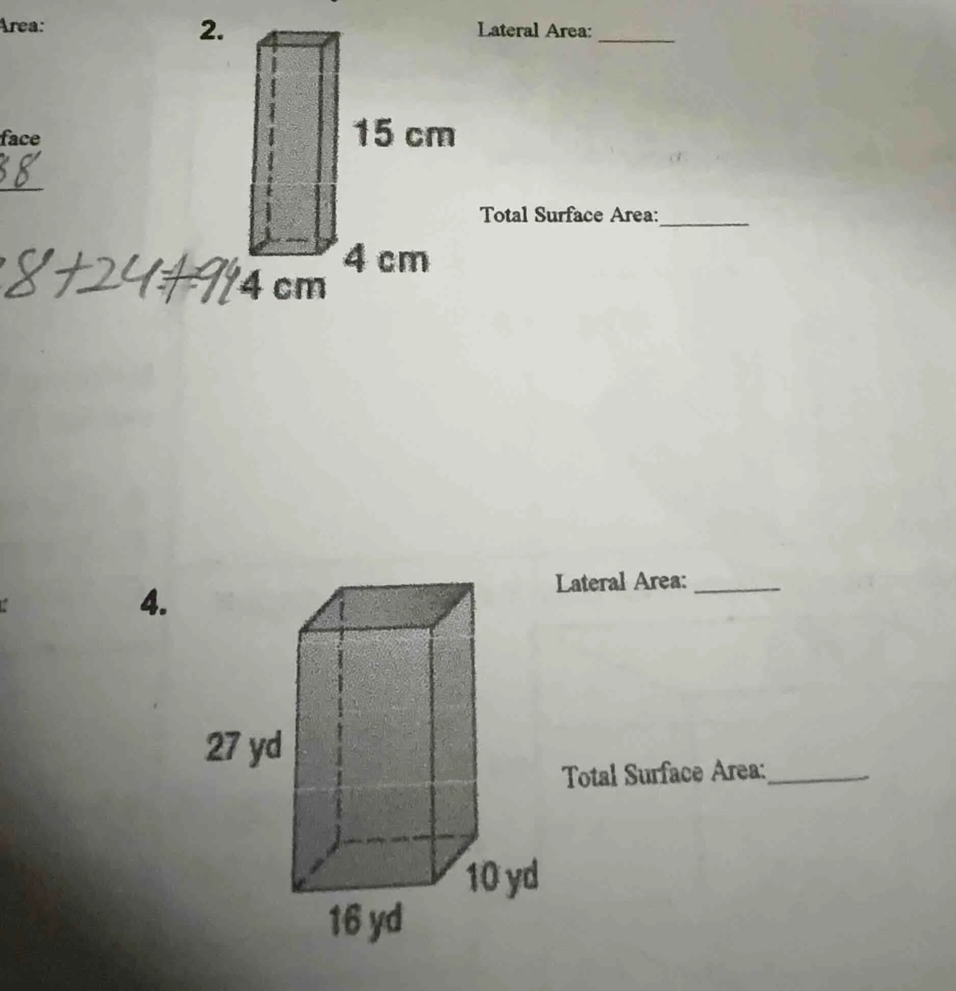 2. lateral area: 15 cm total surface area: 4 cm 4 cm 4. lateral area: 2…