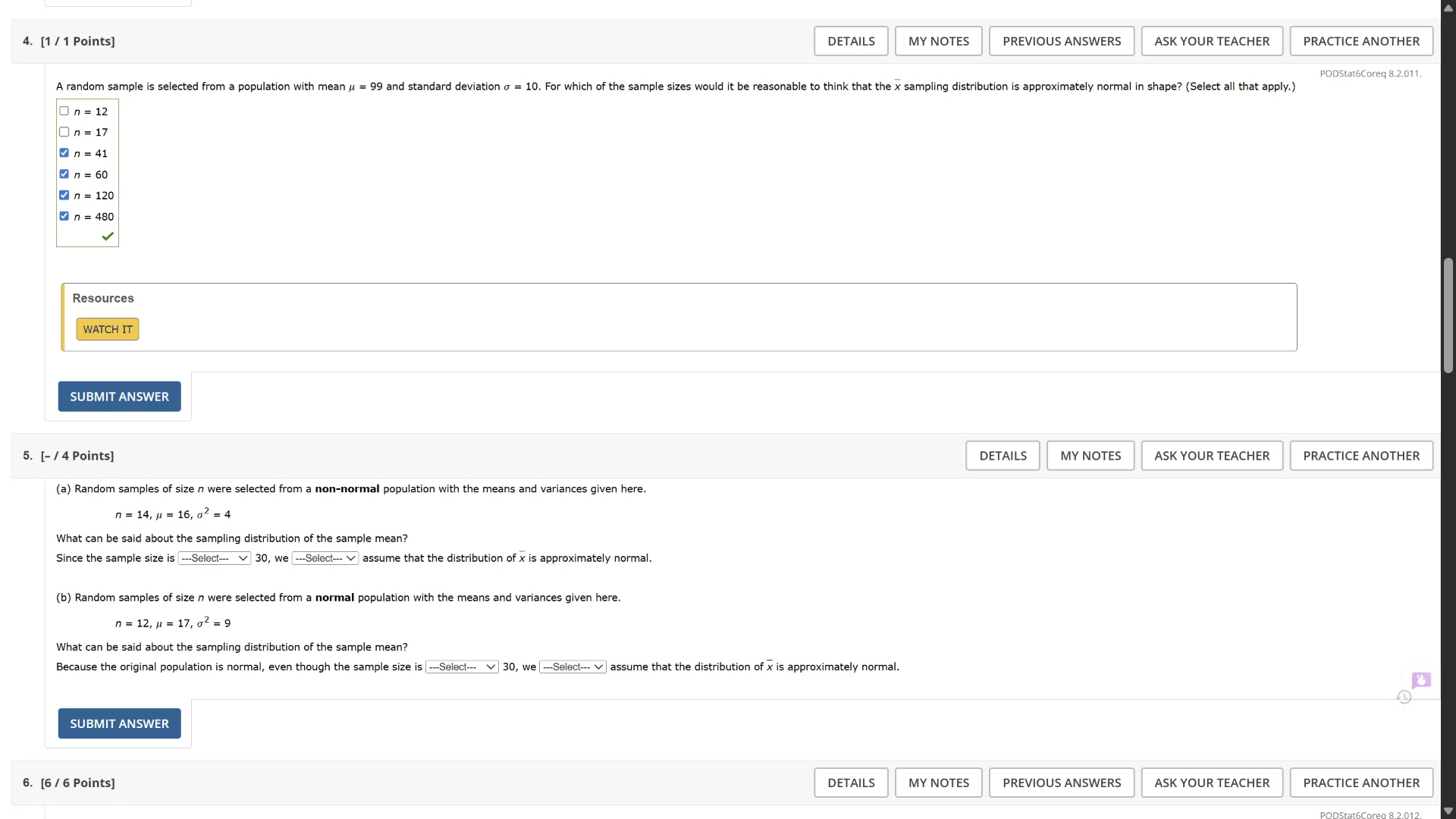 4. 1 / 1 points a random sample is selected from a population with mean…