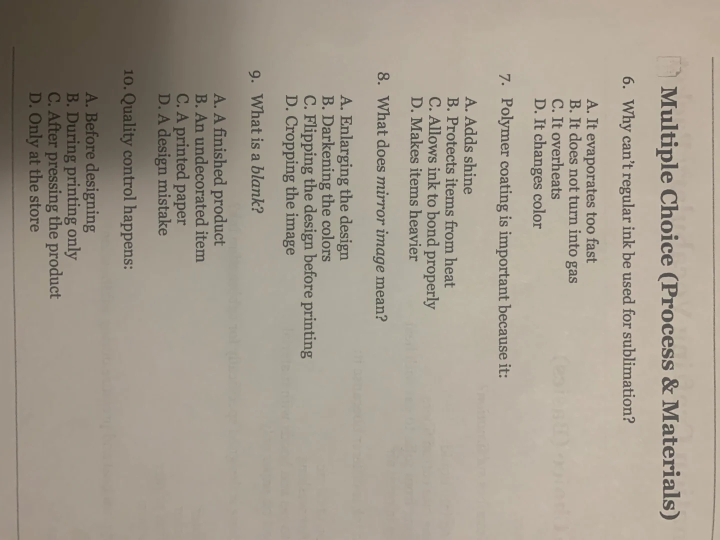 multiple choice (process & materials) 6. why can’t regular ink be used …