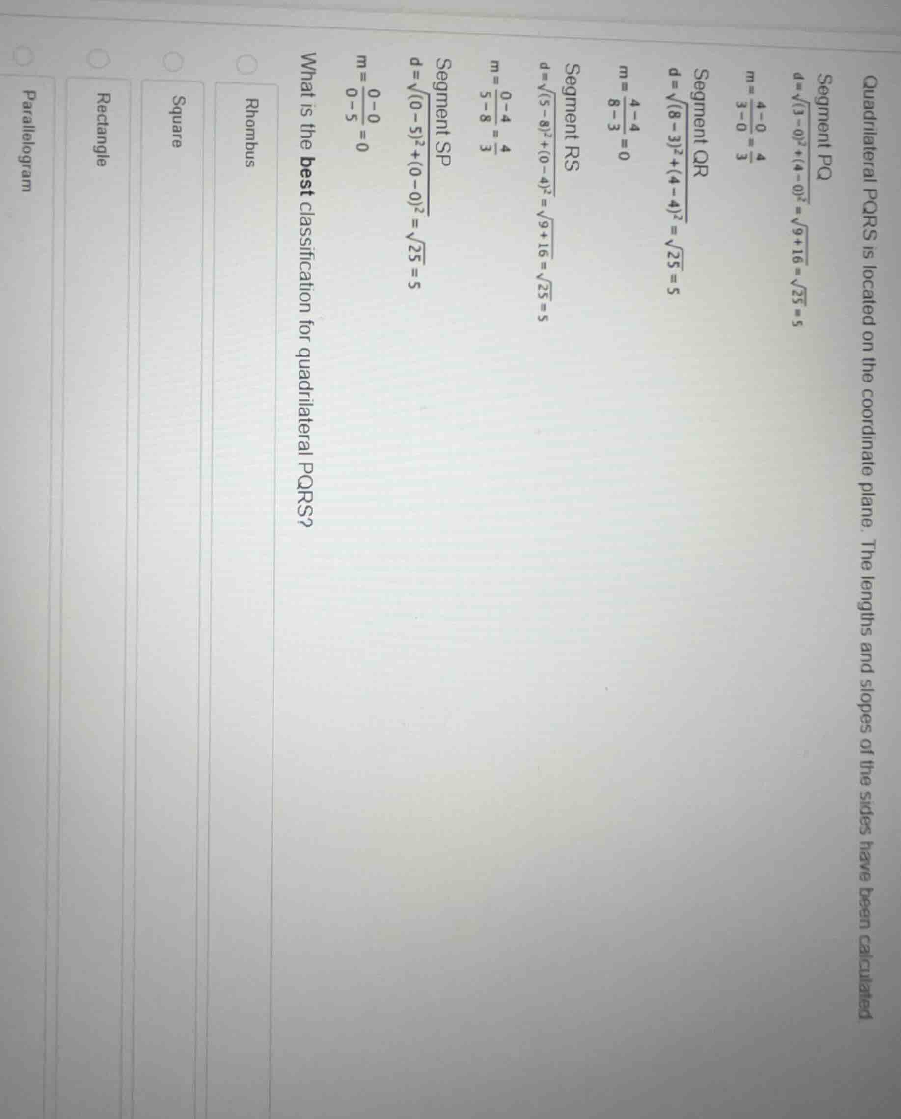 quadrilateral pqrs is located on the coordinate plane. the lengths and …