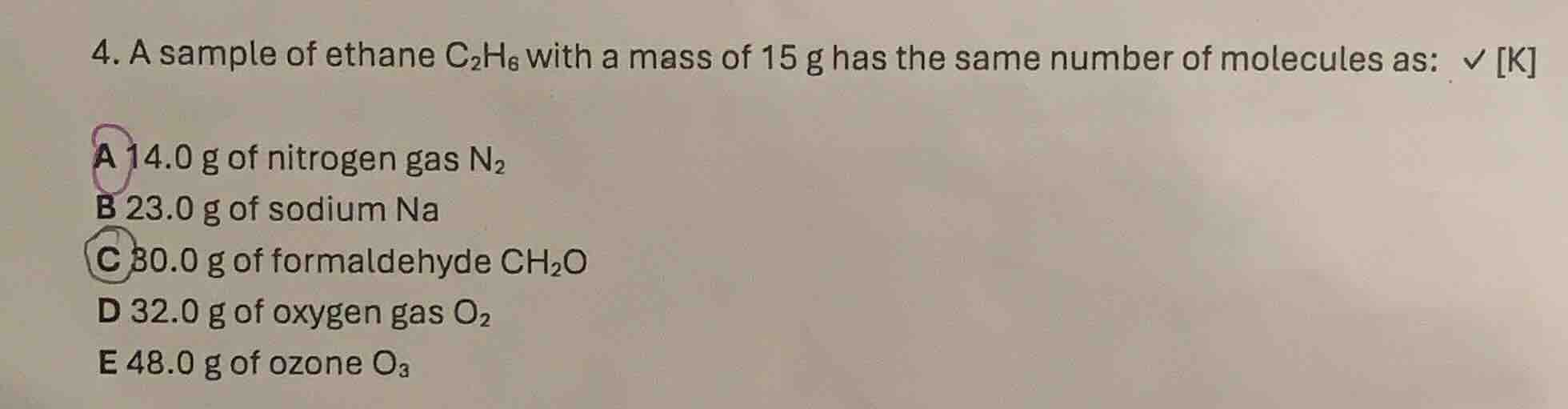 4. a sample of ethane c₂h₆ with a mass of 15 g has the same number of m…