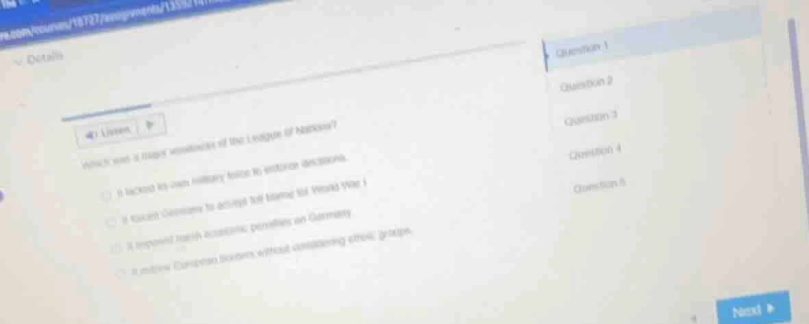 which was a major weakness of the league of nations? it lacked its own …