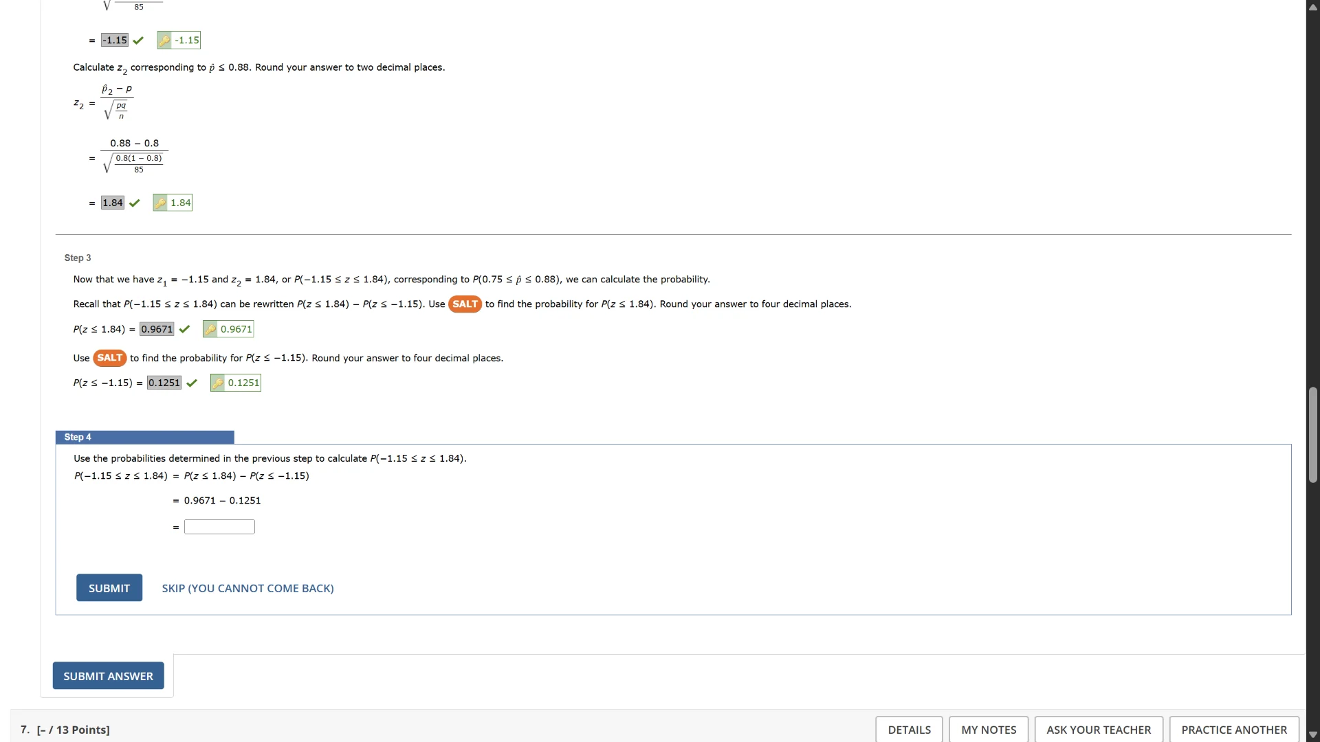 step 4 use the probabilities determined in the previous step to calcula…