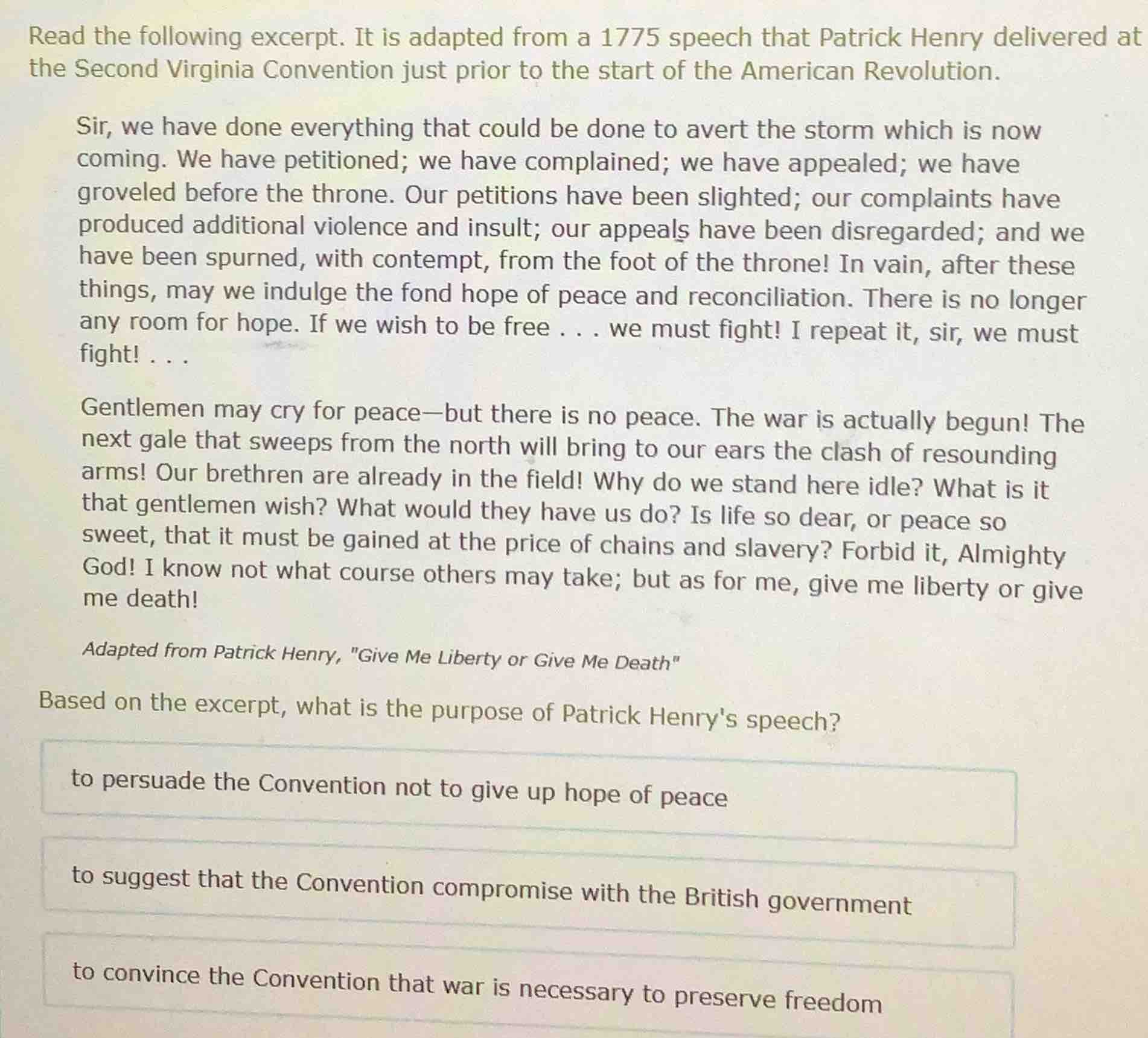 read the following excerpt. it is adapted from a 1775 speech that patri…