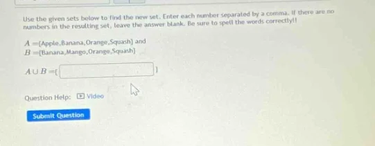 use the given sets below to find the new set. enter each number separat…