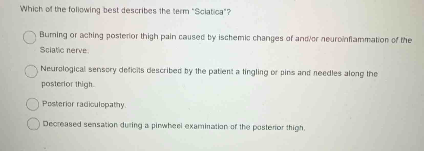 which of the following best describes the term \sciatica\? burning or a…