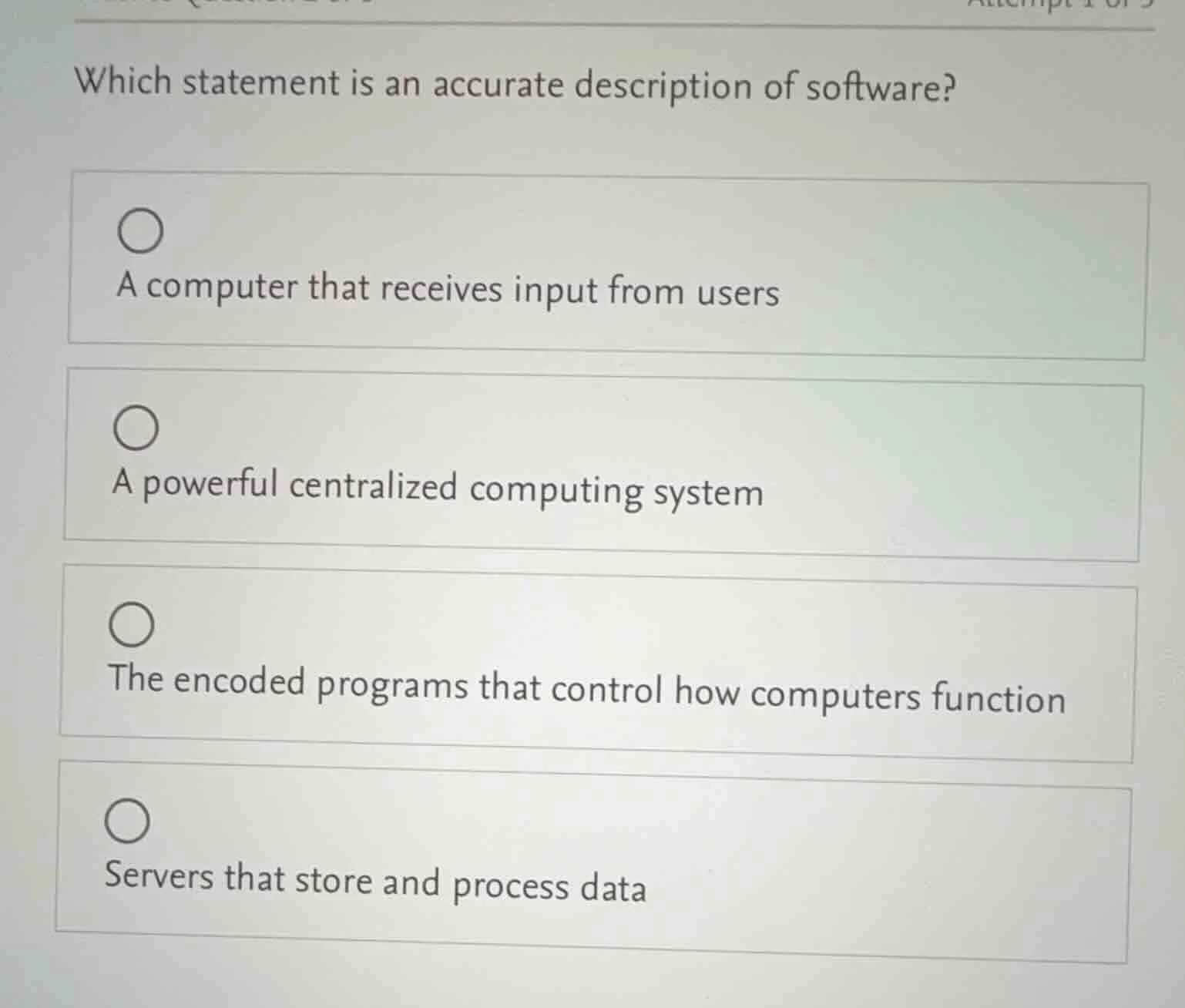 which statement is an accurate description of software? a computer that…