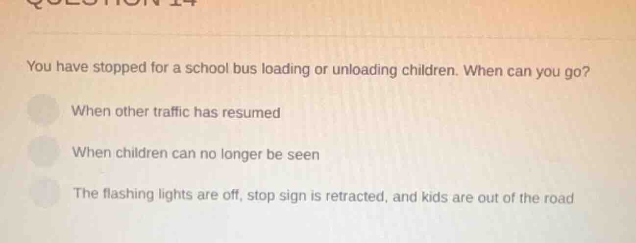 you have stopped for a school bus loading or unloading children. when c…