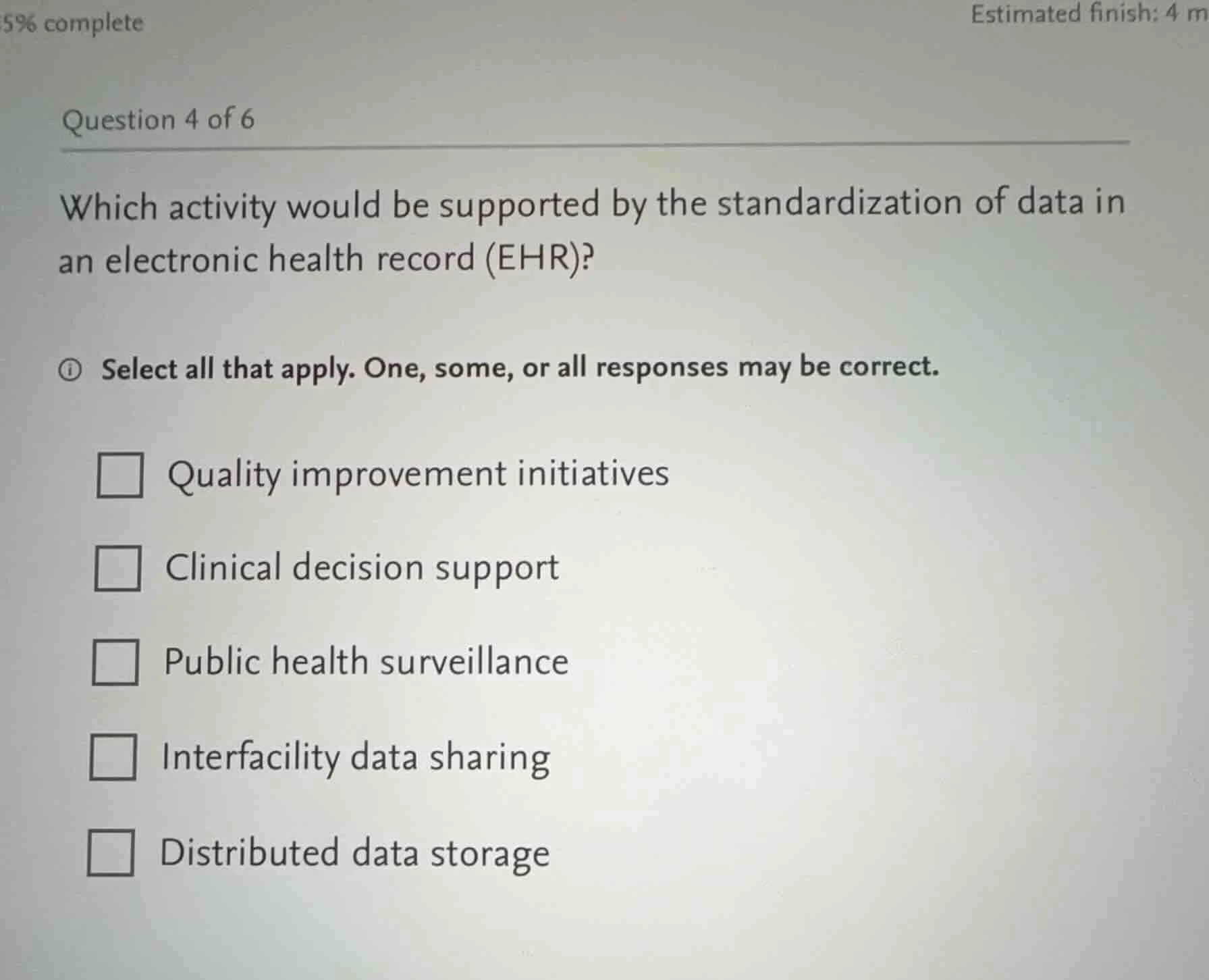 question 4 of 6 which activity would be supported by the standardizatio…