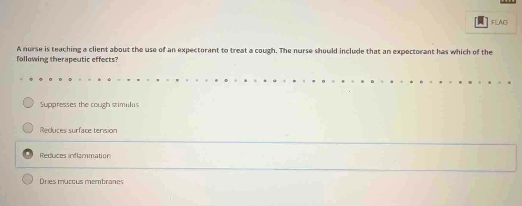 a nurse is teaching a client about the use of an expectorant to treat a…