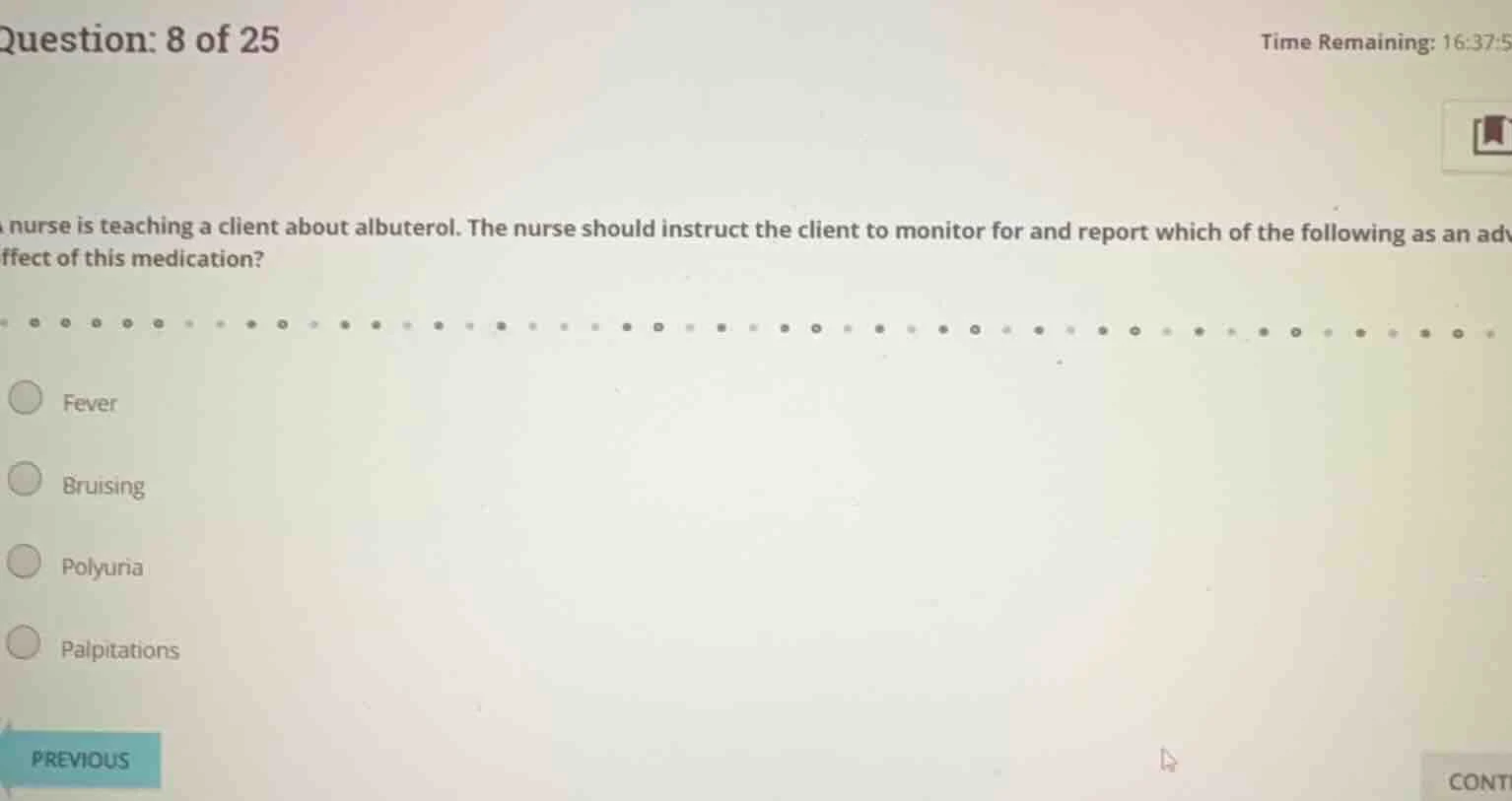 question: 8 of 25 time remaining: 16:37:5 a nurse is teaching a client …