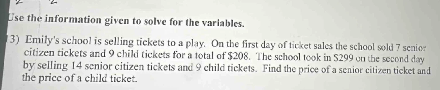 use the information given to solve for the variables. 13) emilys school…