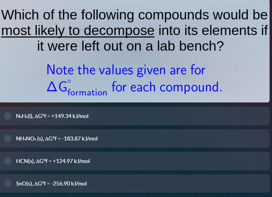 which of the following compounds would be most likely to decompose into…