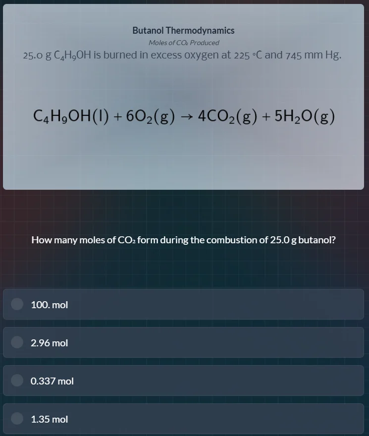 butanol thermodynamics moles of co₂ produced 25.0 g c₄h₉oh is burned in…