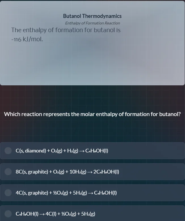 butanol thermodynamics enthalpy of formation reaction the enthalpy of f…