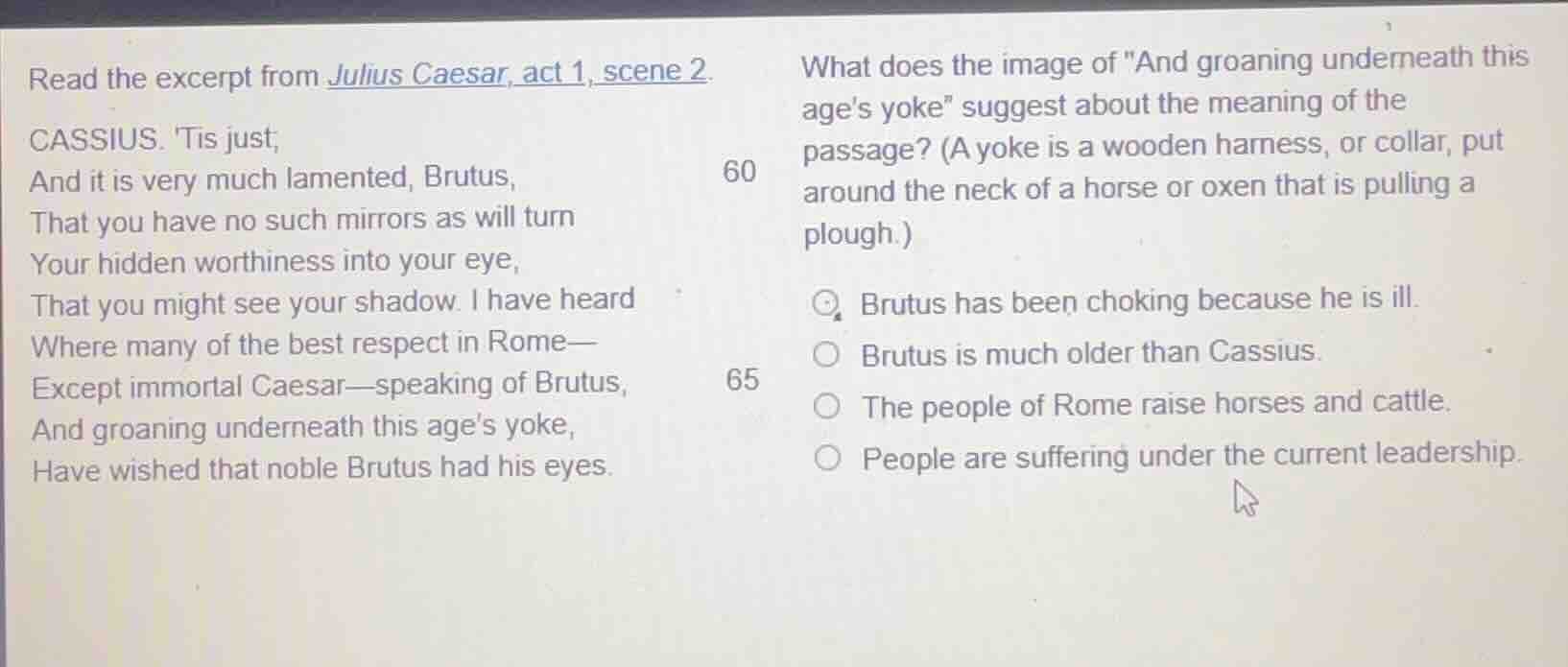 read the excerpt from julius caesar, act 1, scene 2. cassius. tis just;…