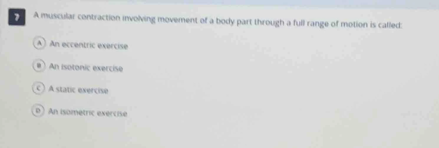 a muscular contraction involving movement of a body part through a full…