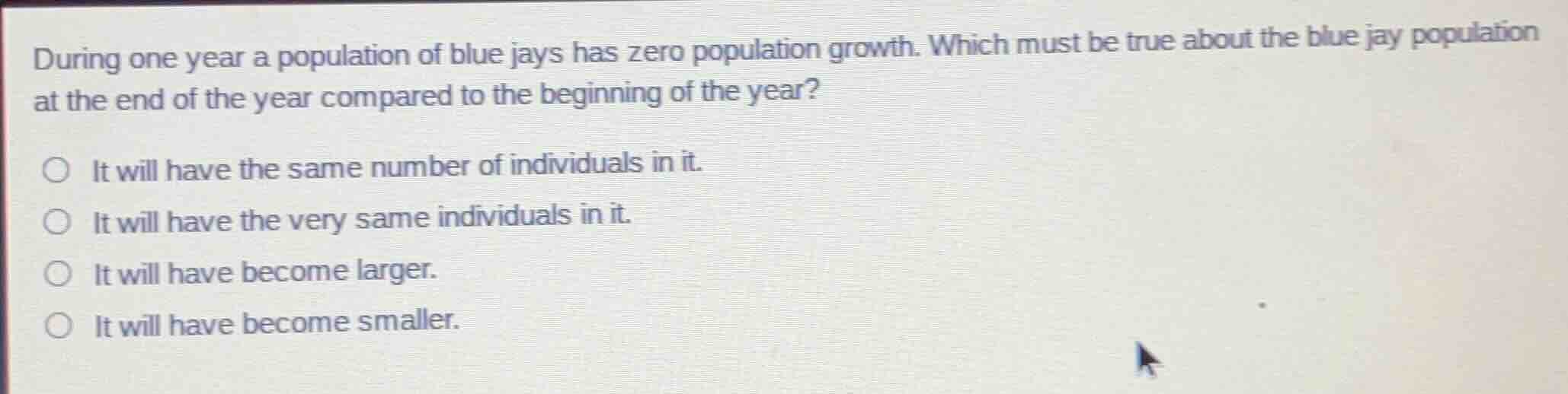during one year a population of blue jays has zero population growth. w…