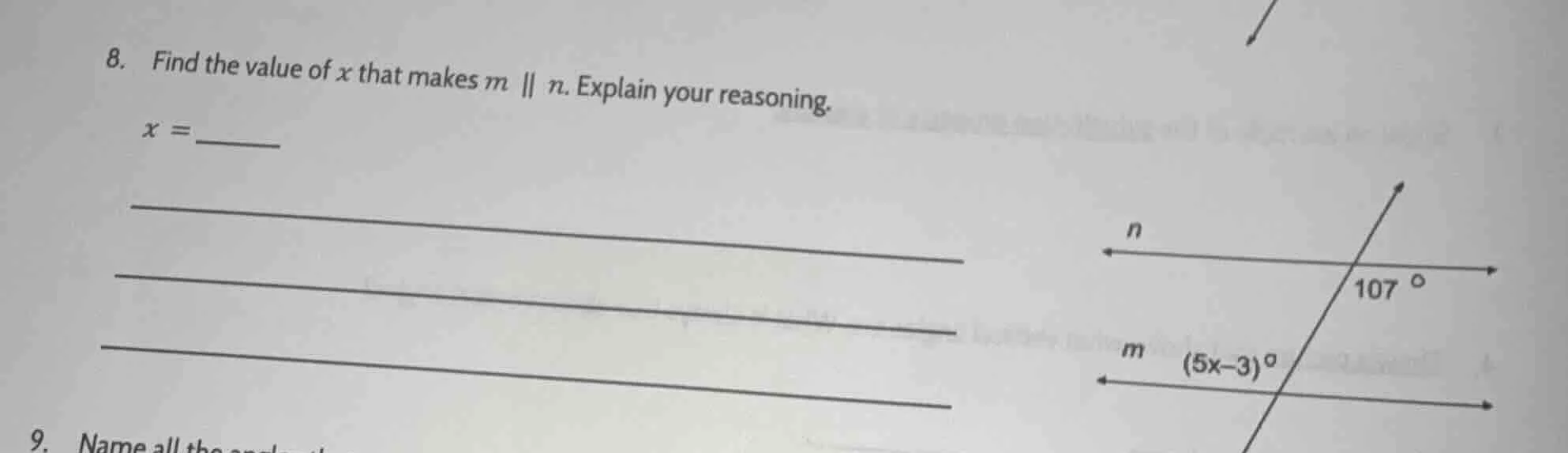 8. find the value of x that makes m || n. explain your reasoning. x = _…