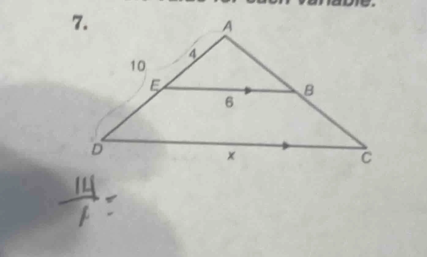 7. (triangle with points a, b, c, d, e; ae=4, ed=10, eb=6, dc=x; solve …