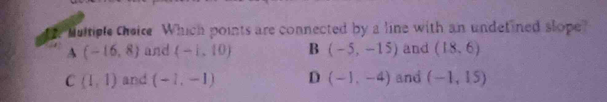 12. multiple choice which points are connected by a line with an undefi…
