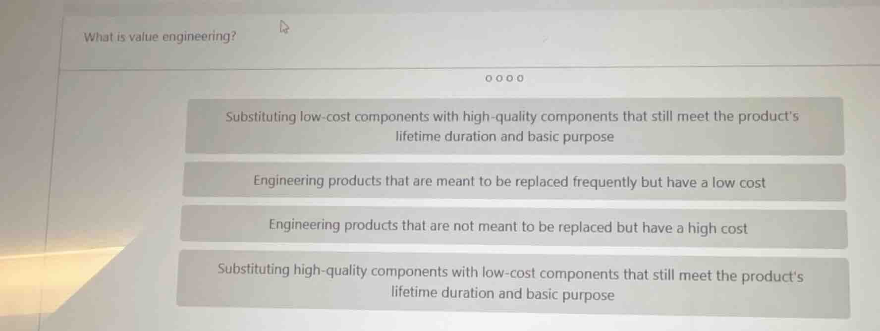 what is value engineering? substituting low - cost components with high…