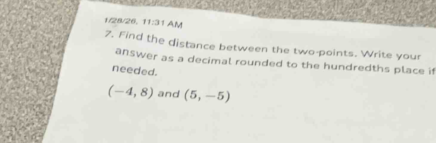 1/28/26, 11:31 am 7. find the distance between the two - points. write …
