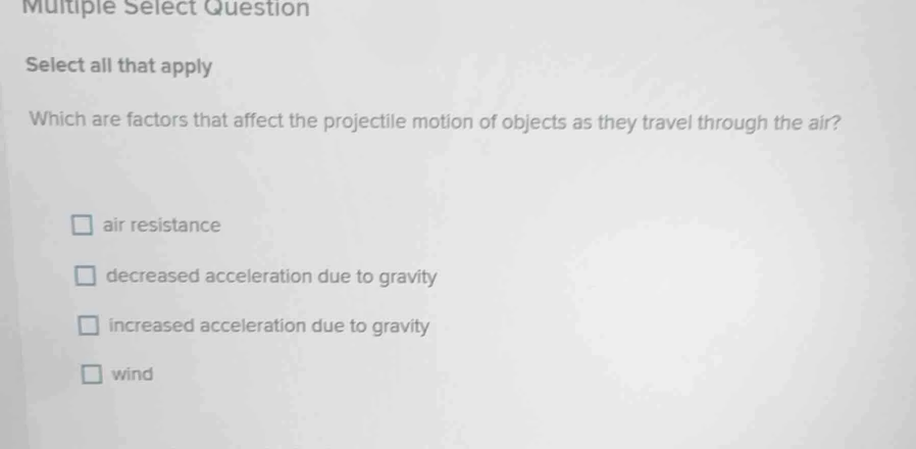 multiple select question select all that apply which are factors that a…