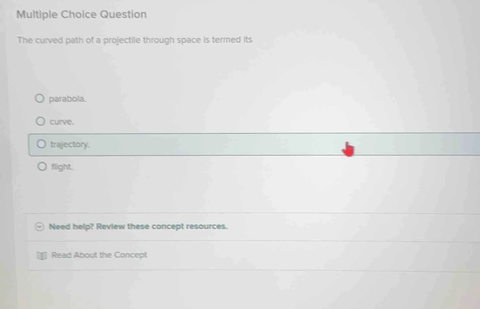 multiple choice question the curved path of a projectile through space …