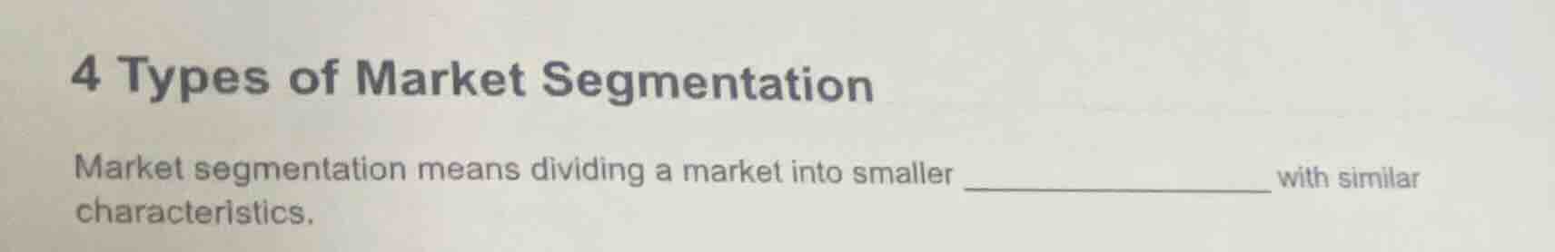 4 types of market segmentation market segmentation means dividing a mar…