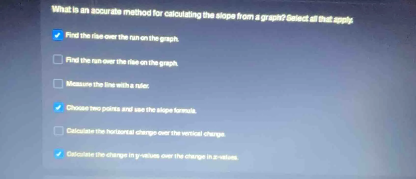 what is an accurate method for calculating the slope from a graph? sele…