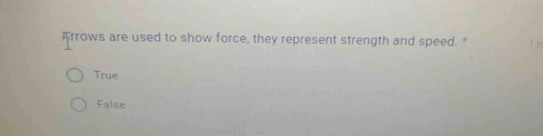 arrows are used to show force, they represent strength and speed. * tru…