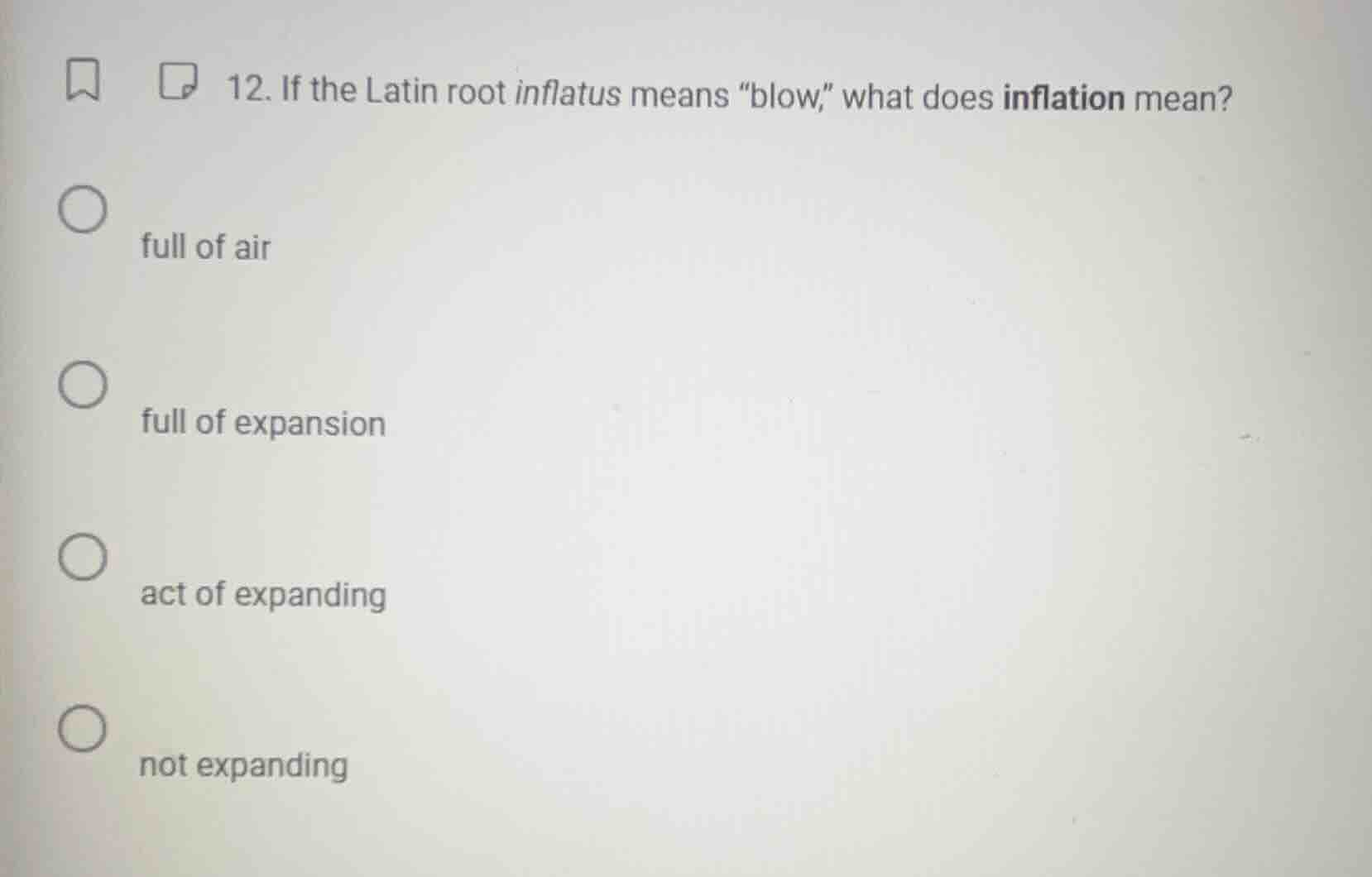 12. if the latin root inflatus means \blow,\ what does inflation mean? …