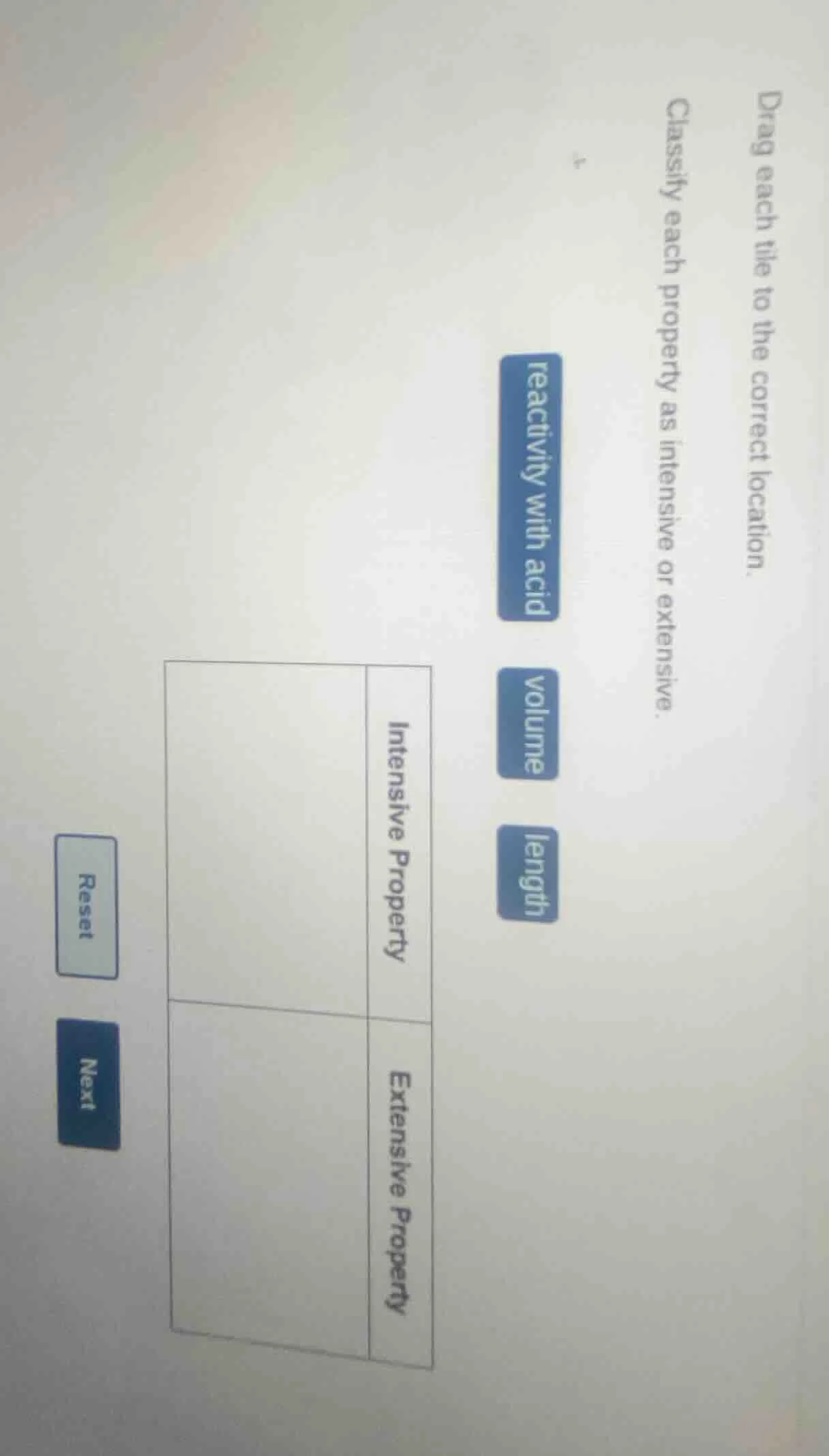 drag each tile to the correct location. classify each property as inten…