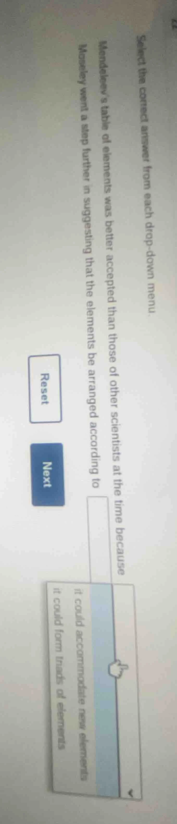 select the correct answer from each drop - down menu. mendeleevs table …
