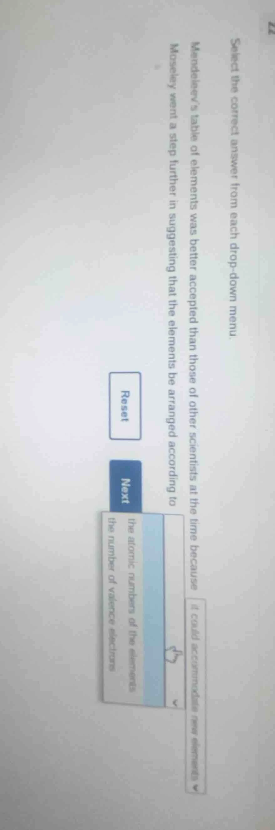 select the correct answer from each drop - down menu. mendeleev’s table…