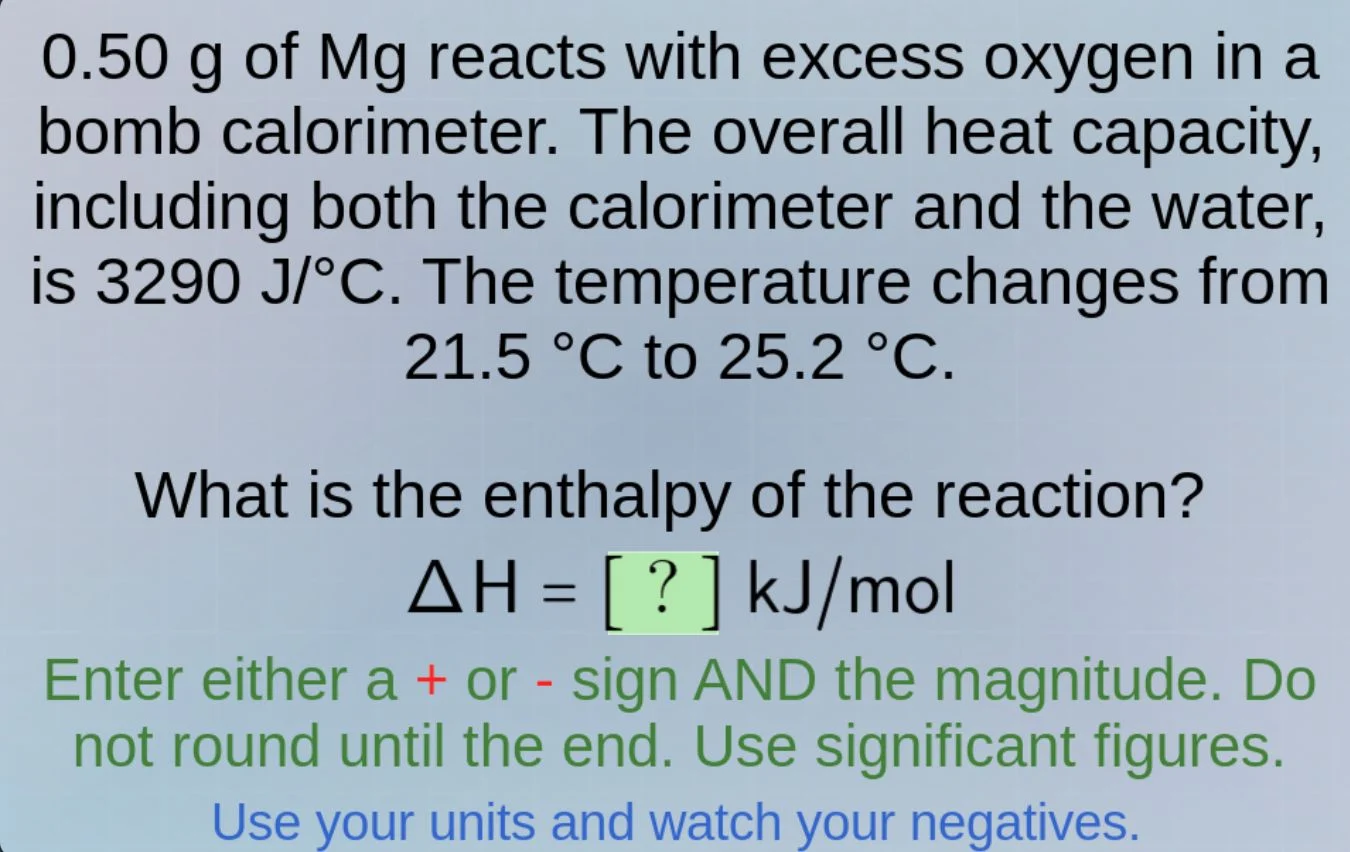 0.50 g of mg reacts with excess oxygen in a bomb calorimeter. the overa…